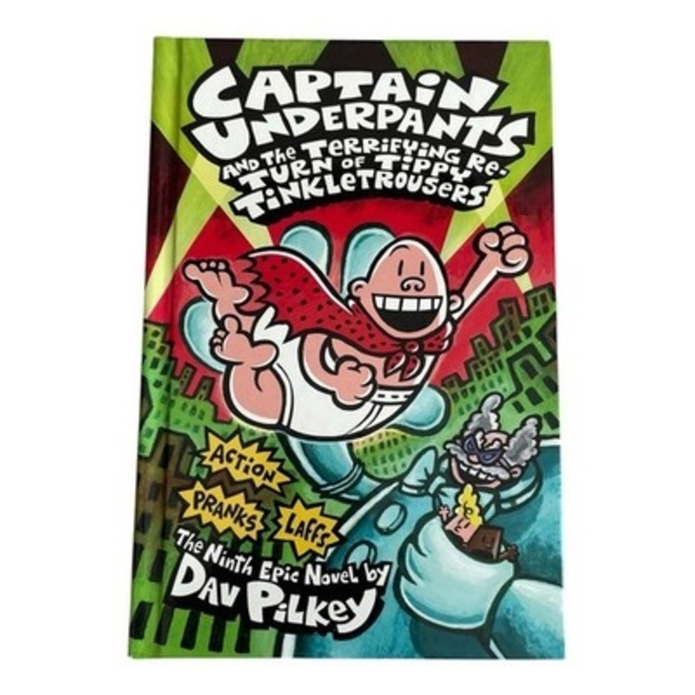 Captain Underpants #9 Terrifying Return of Tippy Tinkletrousers Dav Pilkey HC